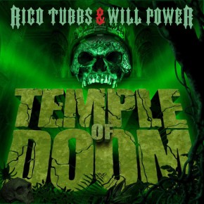 Rico Tubbs & Will Power – Temple of Doom EP [Moombahton//Trap]